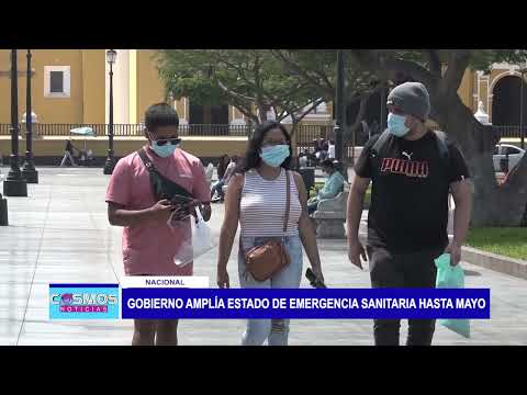 Nacional: Gobierno amplía estado de emergencia sanitaria hasta mayo