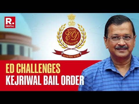 Kejriwal Bail: Enforcement Directorate Moves Delhi High Court; Seeks Stay | All You Need To Know