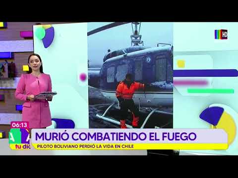 Chile: Un piloto boliviano murió combatiendo el fuego