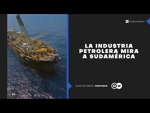 La industria petrolera mira a Sudamérica
