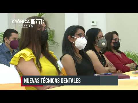 Fortalecen conocimientos odontológicos para especialistas en Nicaragua