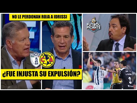 La INSÓLITA EXPULSIÓN de Idrissi y su IMPACTO en el América vs Pachuca | Futbol Picante