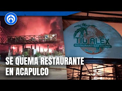 Se incendia restaurante en Acapulco; no hay indagatorias sobre el hecho