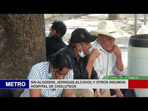 SIN ALGODON, JERINGAS,ALCOHOLY OTROS INSUMOS HOSPITAL DE CHOLUTECA