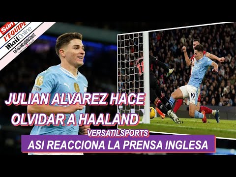 ASI REACCIONA PRENSA EUROPEA a GOL de JULIAN ALVAREZ MANCHESTER CITY vs SHEFFIELD UNITED