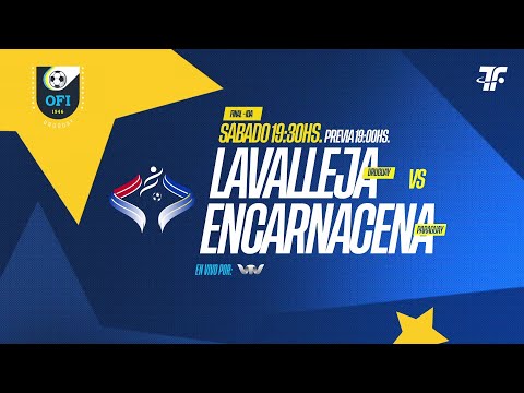Copa San Isidro Curuguaty - Lavalleja (URU) vs Encarnacena (PAR) - Final IDA