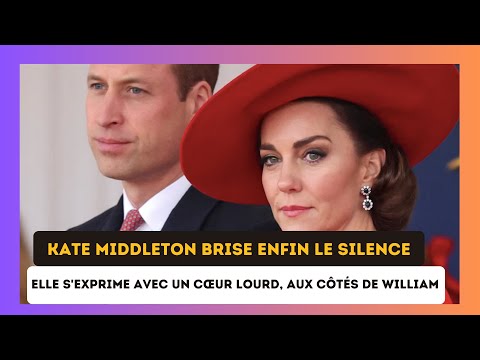 Les mots profonds de Kate Middleton en compagnie de William : Un te?moignage poignant