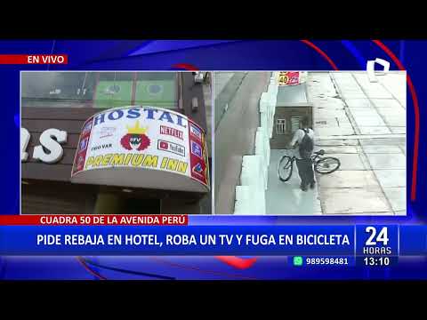 ¡Insólito! pide rebaja en hotel, roba un Televisor y fuga en bicicleta en SMP