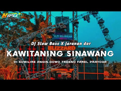 DJ KAWITANING SINAWANG || DJ SLOW BASS X JARANAN DOR VIRAL TIKTOK 2025 •KIPLI ID REMIX