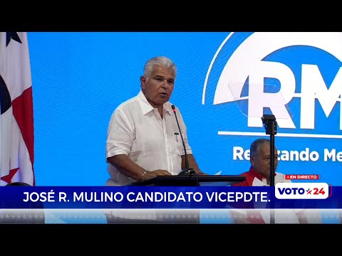 Discurso de José Raúl Mulino tras ser ratificado compañero de fórmula de Ricardo Martinelli