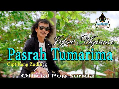 JEPRI AGISNA - PASRAH TUMARIMA (Official Musik Pop Sunda)