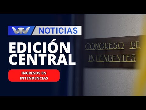 Ed. Central 28/11 | Proyecto para transparentar ingreso en intendencias no convence a Intendentes