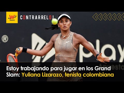 Estoy trabajando para jugar en los Grand Slam: Yuliana Lizarazo, tenista colombiana