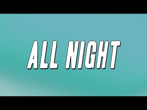 Bakar - All Night (Lyrics)