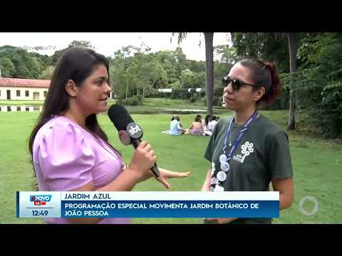 Jardim Azul: programação especial movimenta Jardim Botânico - O Povo na TV