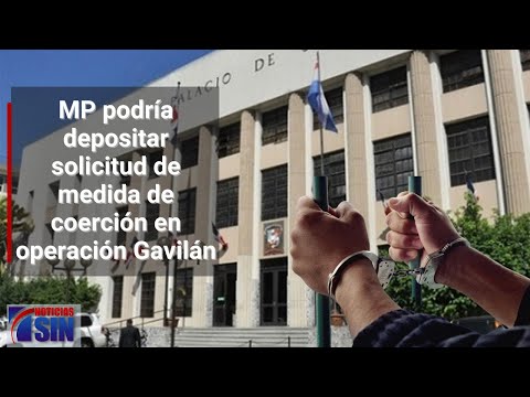 MP podría depositar este miércoles solicitud de medida de coerción en operación Gavilán