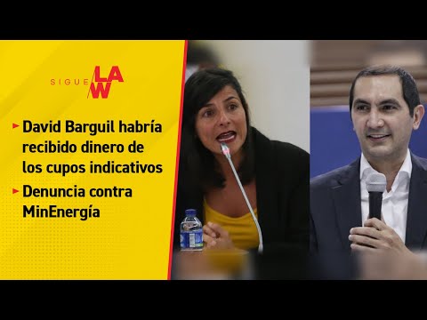 Primicia: Habla denunciante de senador Barguil / Denunciarán a MinMinas por pánico económico
