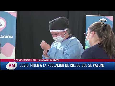 Covid Situación en Rosario Piden a la población de riesgo que se vacune