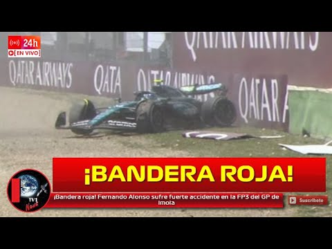 ¡Bandera roja! Fernando Alonso sufre fuerte accidente en la FP3 del GP de Imola