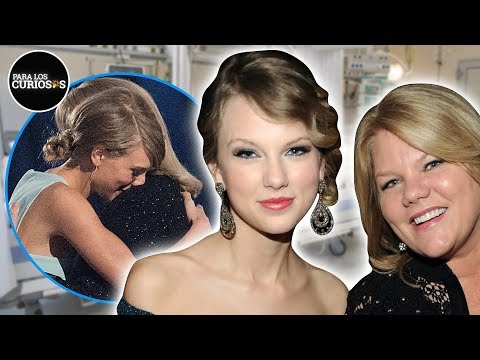 La Lucha de Taylor Swift Y Su Mamá Luego De Recibir Las Peores Noticias