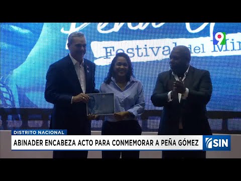 Abinader encabezo Festival Peña Gómez | Emisión Estelar SIN