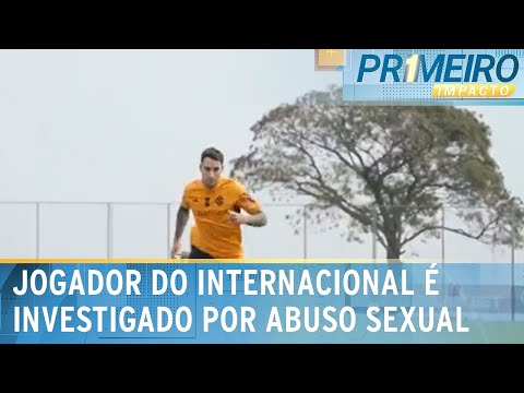 Jogador Hugo Mallo, do Internacional, é investigado por abuso sexual | Primeiro Impacto (31/01/24)