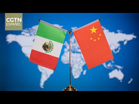 China y México hacen un balance sobre la Asociación Estratégica Integral entre ambos países
