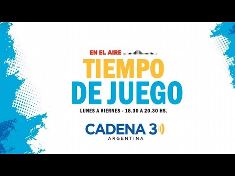 EN VIVO - TIEMPO DE JUEGO - Todo el deporte en Cadena 3 Argentina