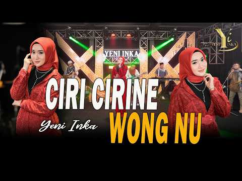 Yeni Inka - Ciri Cirine Wong NU (Official Music Yi Production)