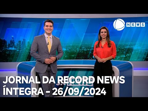 Jornal da Record News - 26/09/2024