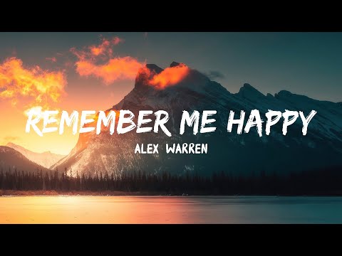 Alex Warren - Remember Me Happy (Lyrics)