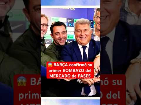 BARÇA confirmó su primera BOMBA del Mercado de Pases | #Barcelona #RealMadrid #ChampionsLeague