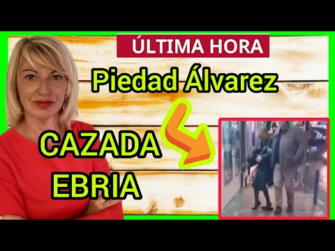 #ÚltimaHora - Piedad Álvarez (PSOE) - CAZADA EBRIA