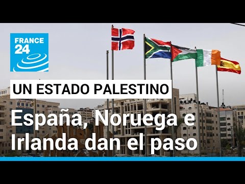 Impacto del reconocimiento de España, Noruega e Irlanda de un Estado palestino • FRANCE 24