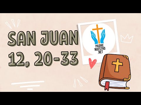 ? REFLEXIÓN del EVANGELIO según SAN JUAN 12, 20-33