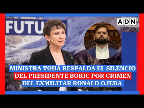 Secuestro y Homicidio de Ronald Ojeda: Tohá respalda al Presidente Boric por guardar silencio