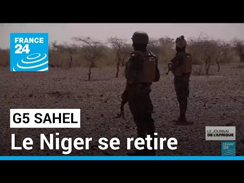 G5 Sahel : après le Mali et le Burkina Faso, le Niger se retire • FRANCE 24