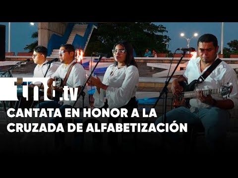 Realizan cantata en honor a la Gran Cruzada Nacional de Alfabetización - Nicaragua