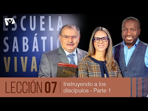 Escuela Sabática Viva  Lección 07 | Instruyendo a los discípulos - Parte 1 [3° trimestre 2024]