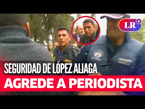 Seguridad de LÓPEZ ALIAGA AGREDIÓ a PERIODISTA tras PROTESTAS en develación de ESTATUA | #LR