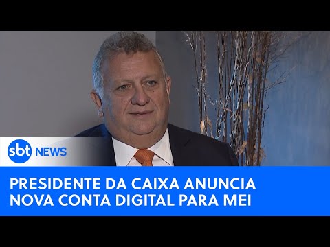 Presidente da Caixa anuncia conta digital para MEI e detalha pagamentos do Pé-de-Meia