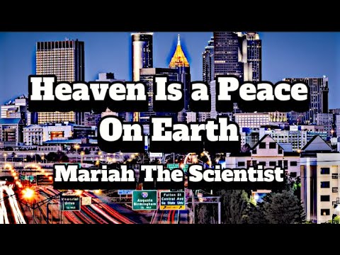 Mariah The Scientist - Heaven On Earth Lyrics