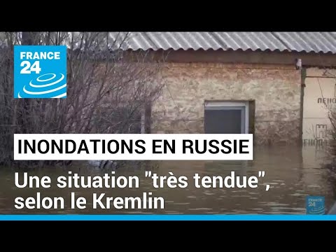 Inondations en Russie : une situation très tendue, selon le Kremlin • FRANCE 24