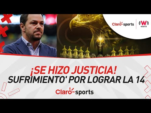 ¡Se hizo justicia! Santiago Baños habla del 'sufrimiento' por lograr la 14 del América