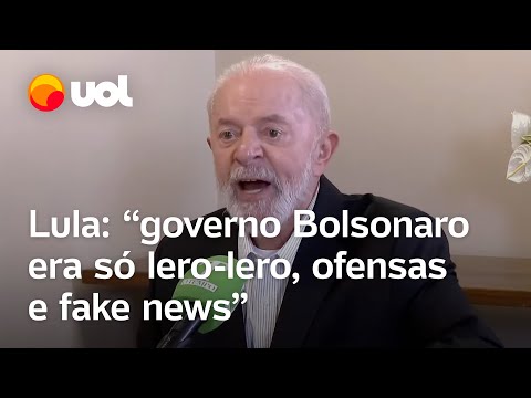Lula diz que governo Bolsonaro era só 'lero-lero e fake news': 'Ele ofendeu até a esposa do Macron'