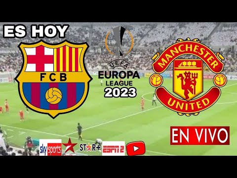 Barcelona vs. Manchester United en vivo, donde ver, a que hora juega Barcelona vs. Manchester 2023