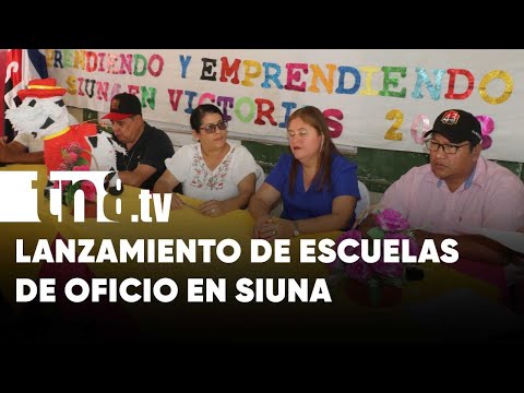 Lanzan escuelas de oficio en Siuna, una oportunidad para crecer - Nicaragua