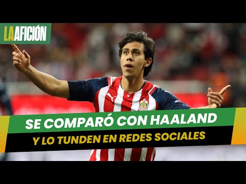 Revientan a José Juan Macías por compararse con Haaland y revelar que pudo ir al Dortmund