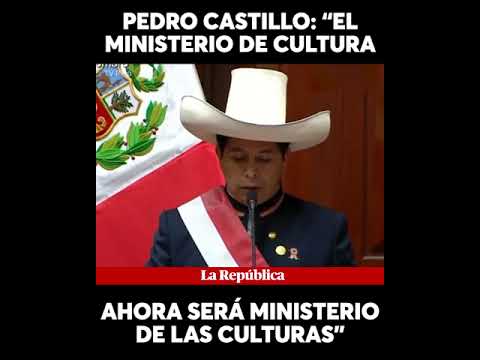Castillo: “El Ministerio de Cultura ahora será Ministerio de las Culturas” | Mensaje a la Nación