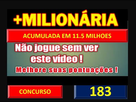 COMO MELHORAR SUAS APOSTAS NA + MILIONARIA CONCURSO 183 ACUMULADA EM 11.5 MILHOES